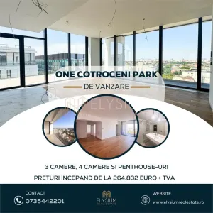 Apartamente de vanzare 3,4 camere si Penthouse One Cotroceni Park - Bucuresti
